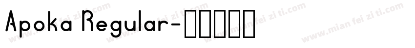 Apoka Regular字体转换